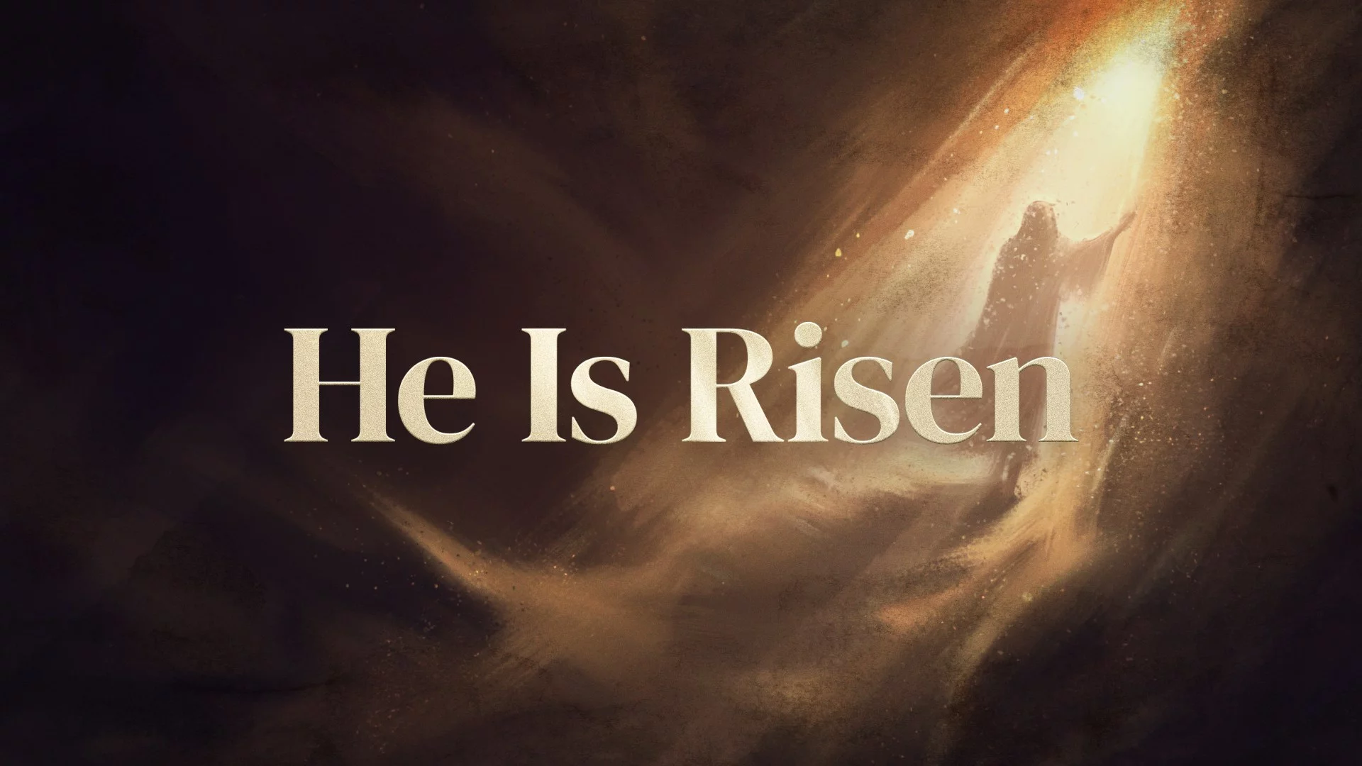 He Is Risen!